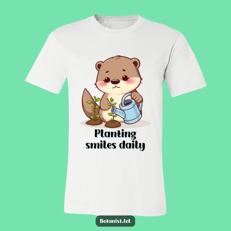 Funny Playful Otter Watering Seedling Tee - Wear Your Green Thumb and a Smile