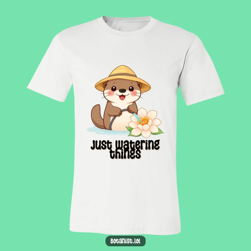 Funny Otter Gardener T-Shirt: Cute Happy Otter with Straw Hat Watering Giant Flower
