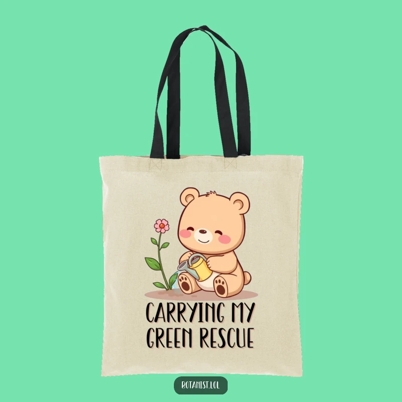 Funny Bear Plant Watering Tote Bag: Carry Hope & Humor!